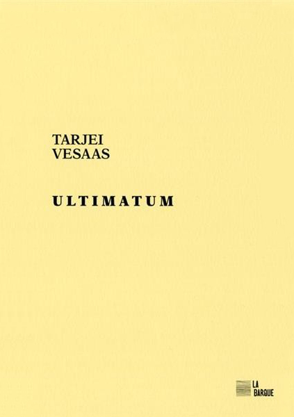 Ultimatum - Tarjei Vesaas