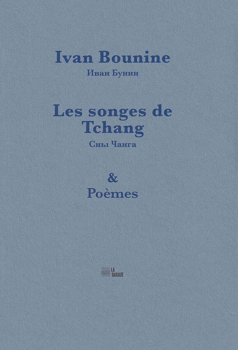 Les songes de Tchang - Ivan Bounine