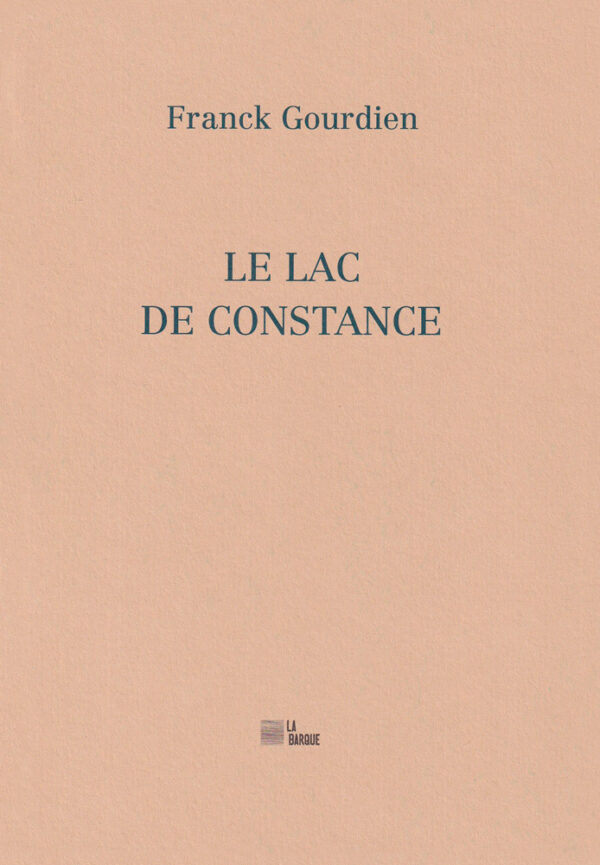 Le Lac de Constance - Franck Gourdien